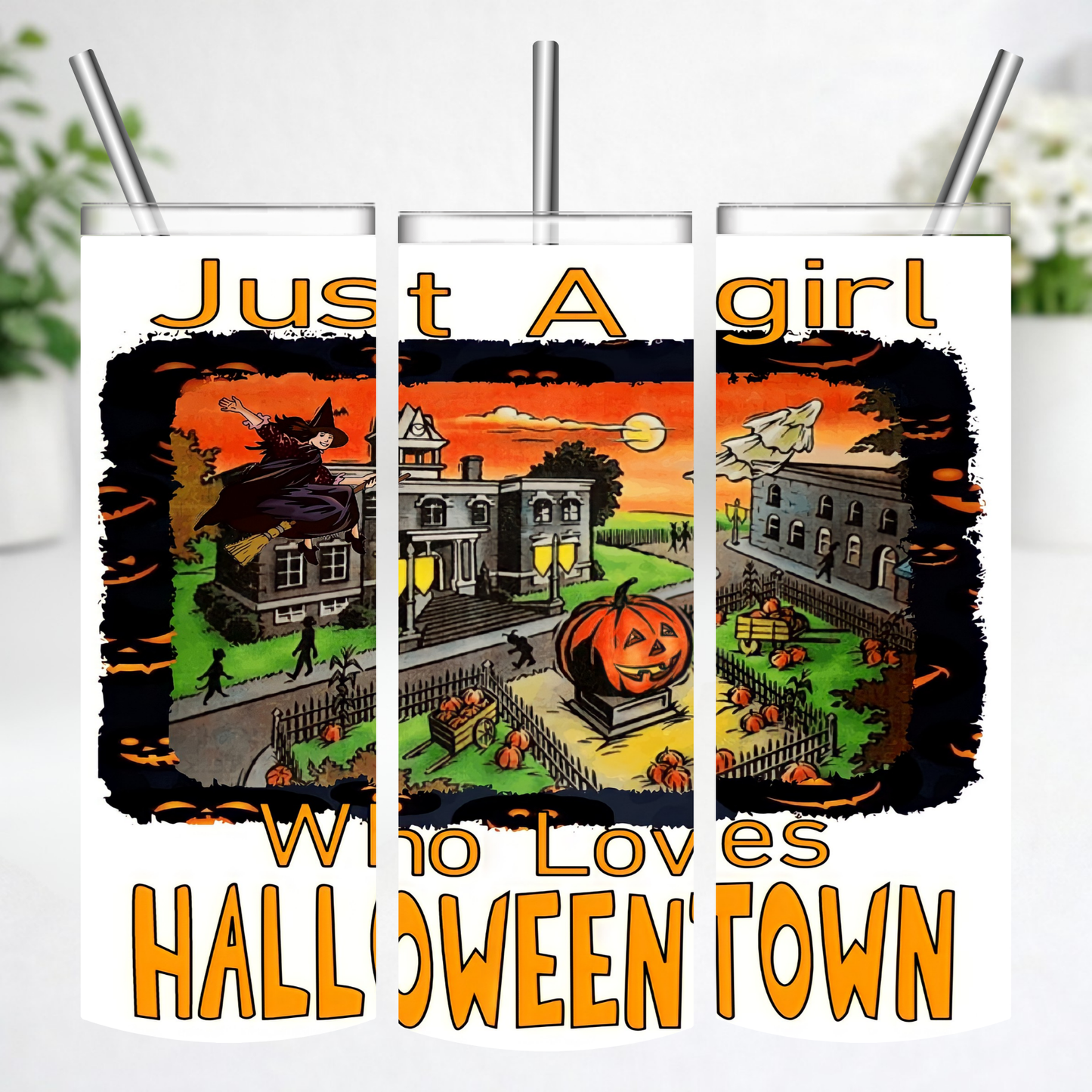 Just a Girl Who Loves Halloweentown Tumbler