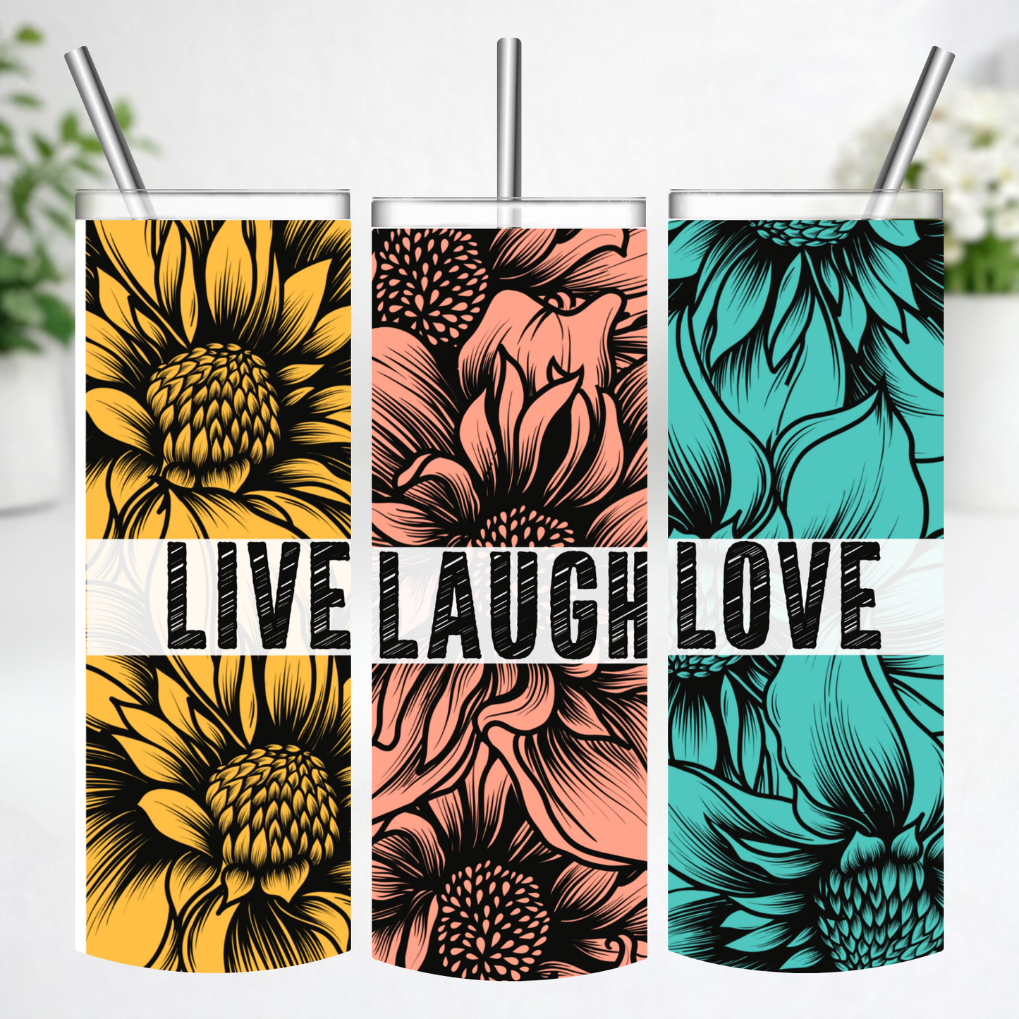 Live Laugh Love Floral Tumbler