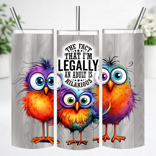 Legally an Adult Tumbler