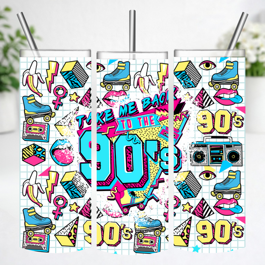 Take Me Back to the 90’s Tumbler