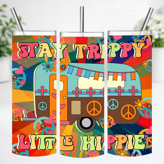 Stay Trippy Little Hippie Tumbler